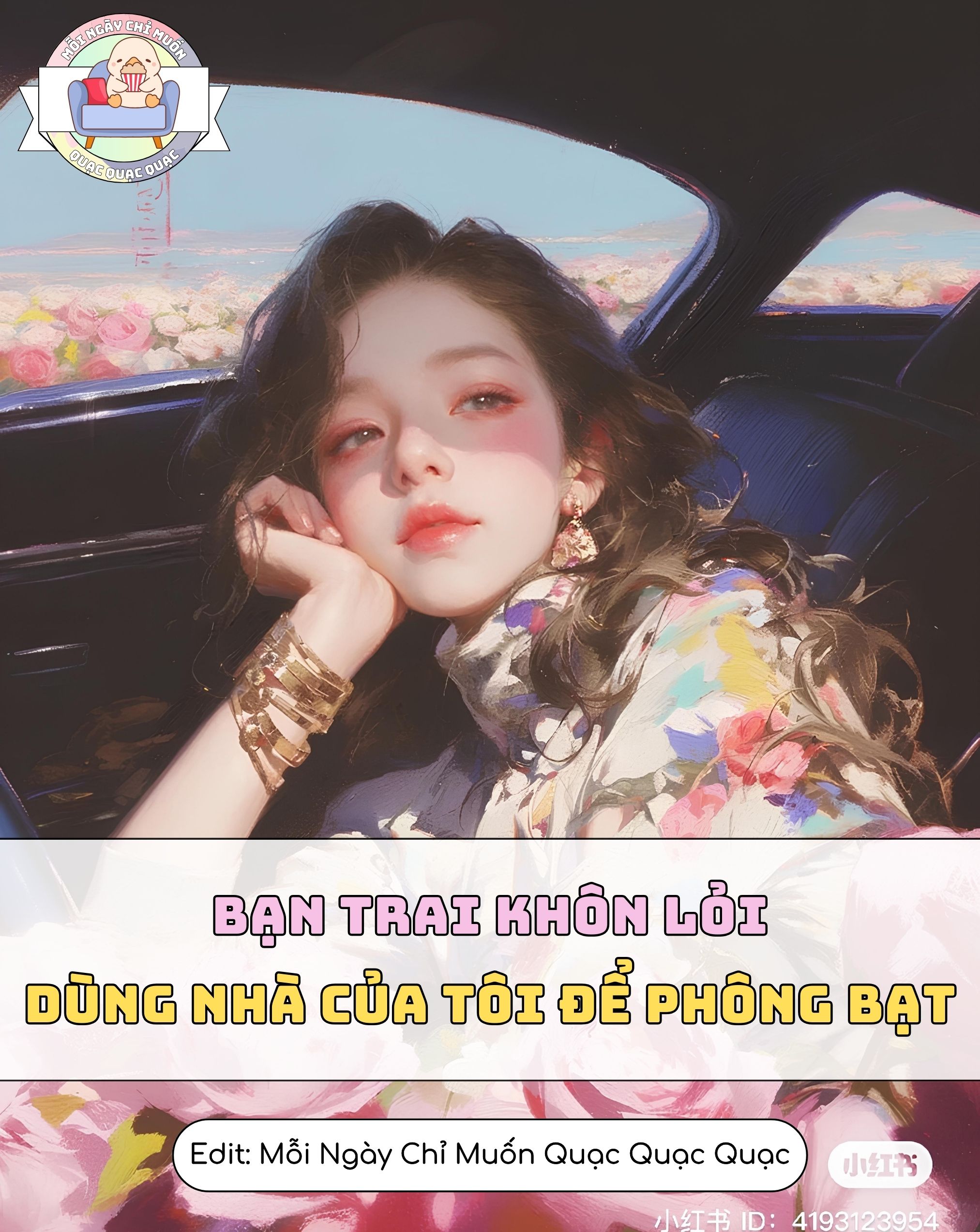 Bạn Trai Khôn Lỏi Dùng Nhà Của Tôi Để Phông Bạt