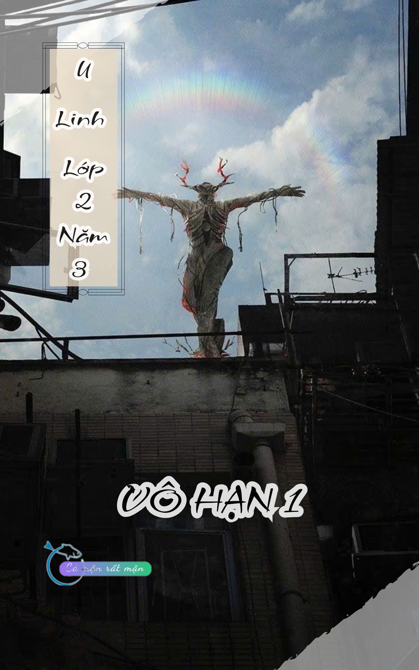 U Linh Lớp 2 Năm 3 - Series Vô Hạn 1