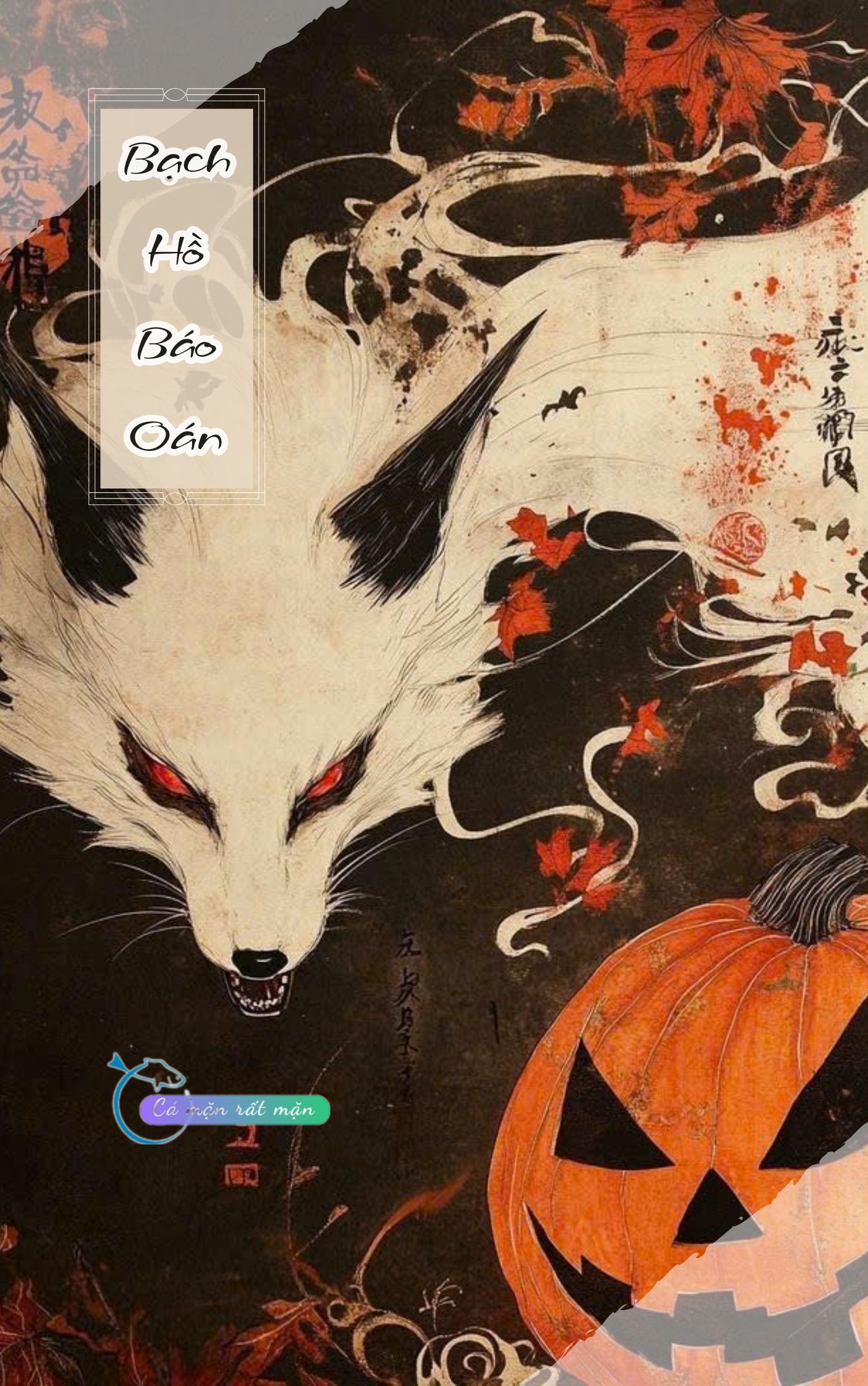 Bạch Hồ Báo Oán