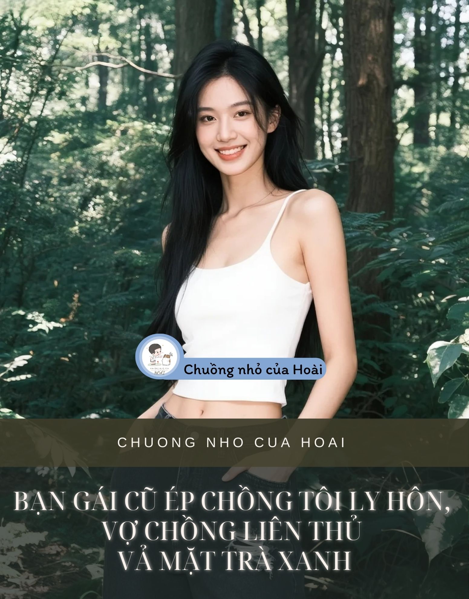 BẠN GÁI CŨ ÉP CHỒNG TÔI LY HÔN, VỢ CHỒNG LIÊN THỦ VẢ MẶT TRÀ XANH