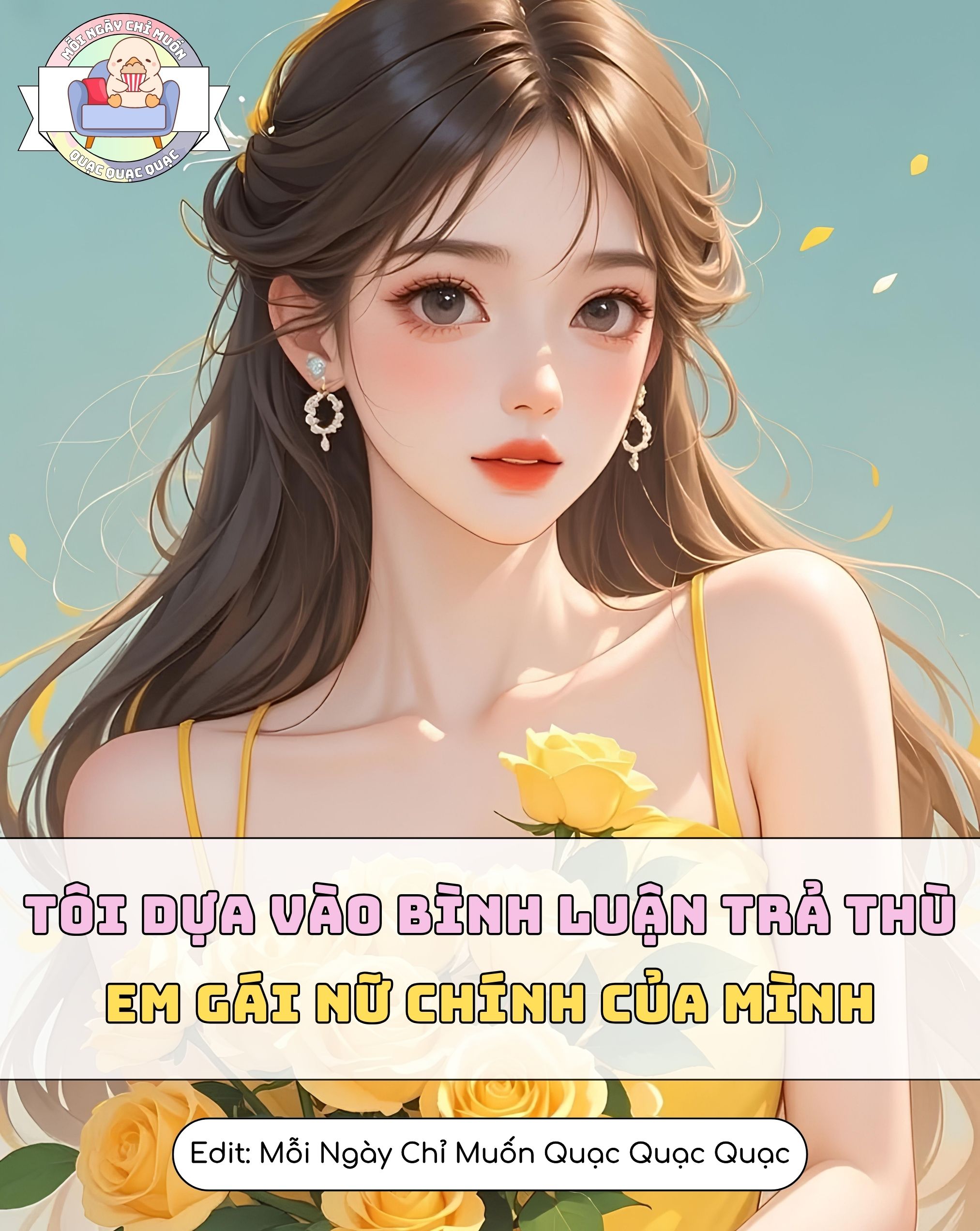 Tôi Dựa Vào Bình Luận Trả Thù Em Gái Nữ Chính Của Mình